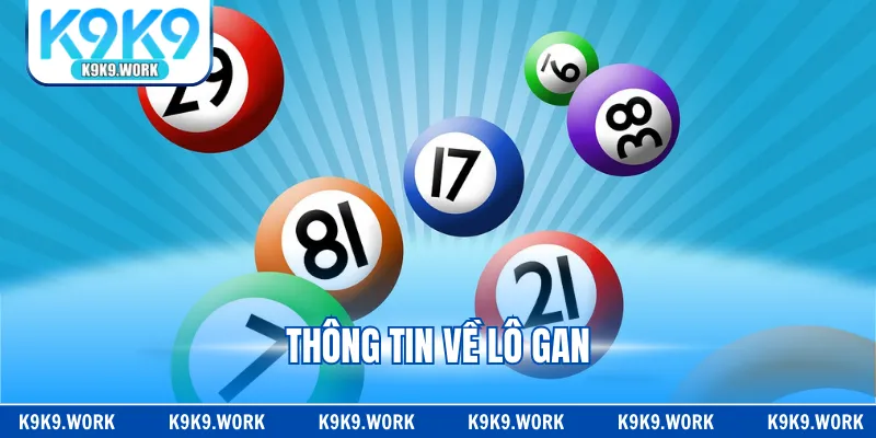 Thông tin về lô gan 